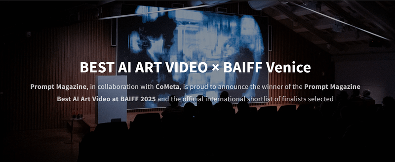 BEST AI ART VIDEO X BAIFF VENEZIA IN COLLABORAZIONE CON PROMPT MAGAZINE
